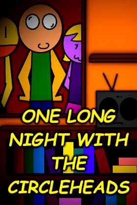 One Long Night with the Circleheads poster