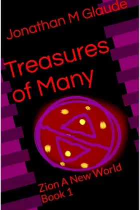 Treasures of Many: Zion A New World poster