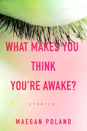 What Makes You Think You're Awake? poster