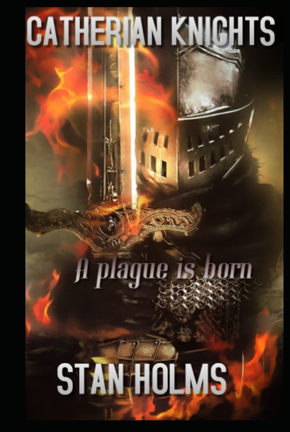 Catherian Knights: Birth of a Plague poster