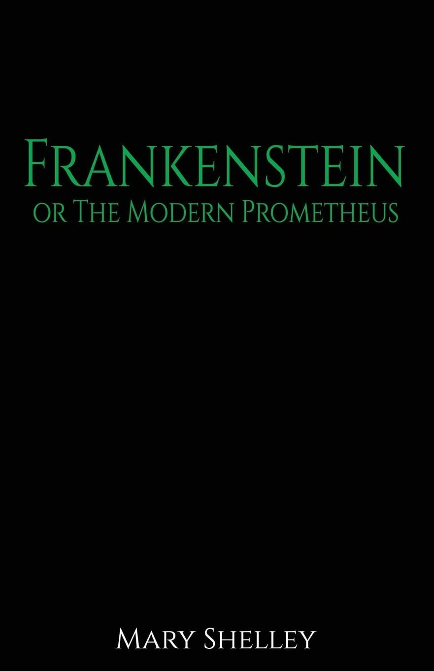 Frankenstein: or The Modern Promethius poster