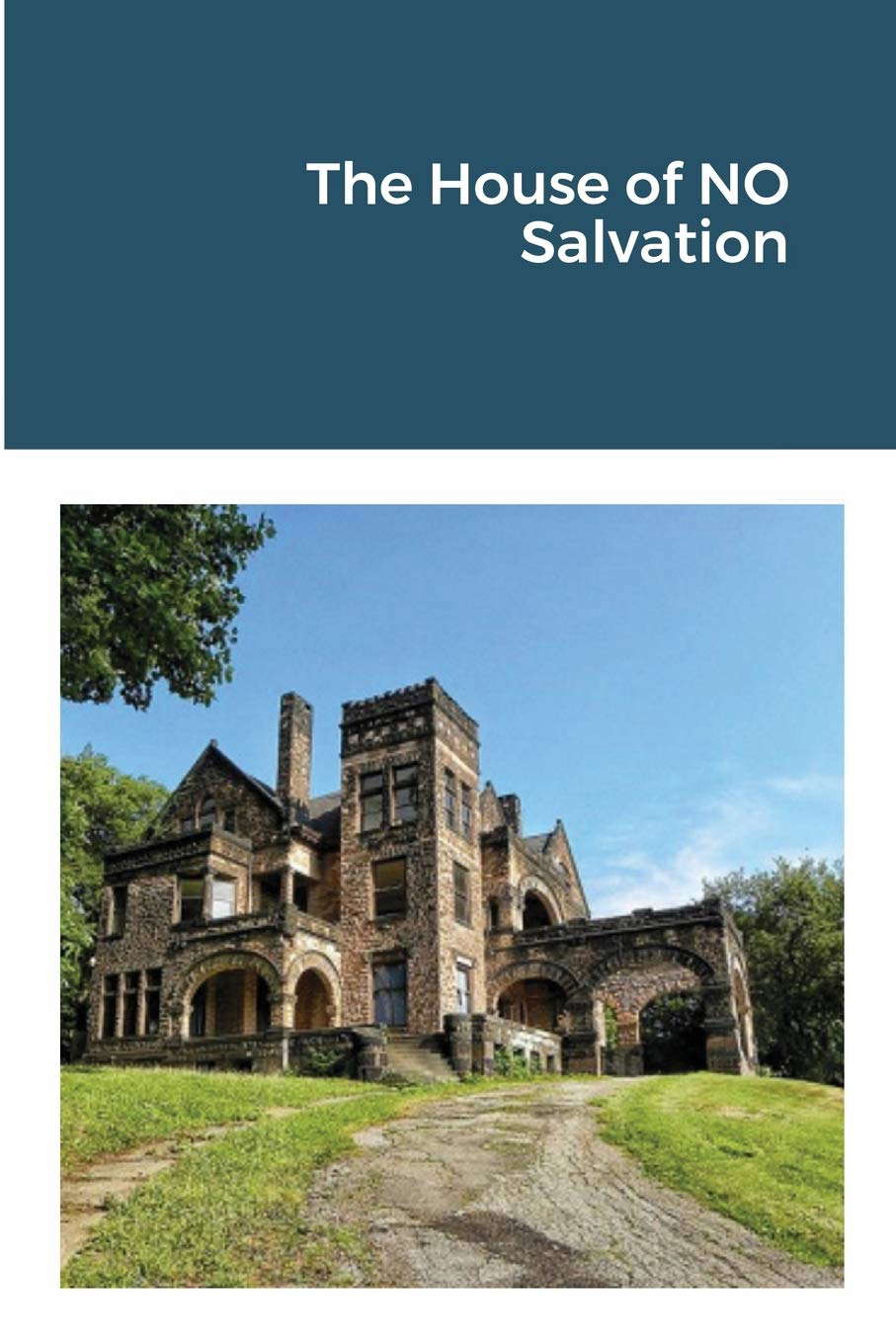 The House of NO Salvation poster