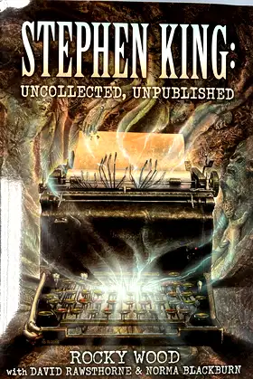 Stephen King: Uncollected, Unpublished poster