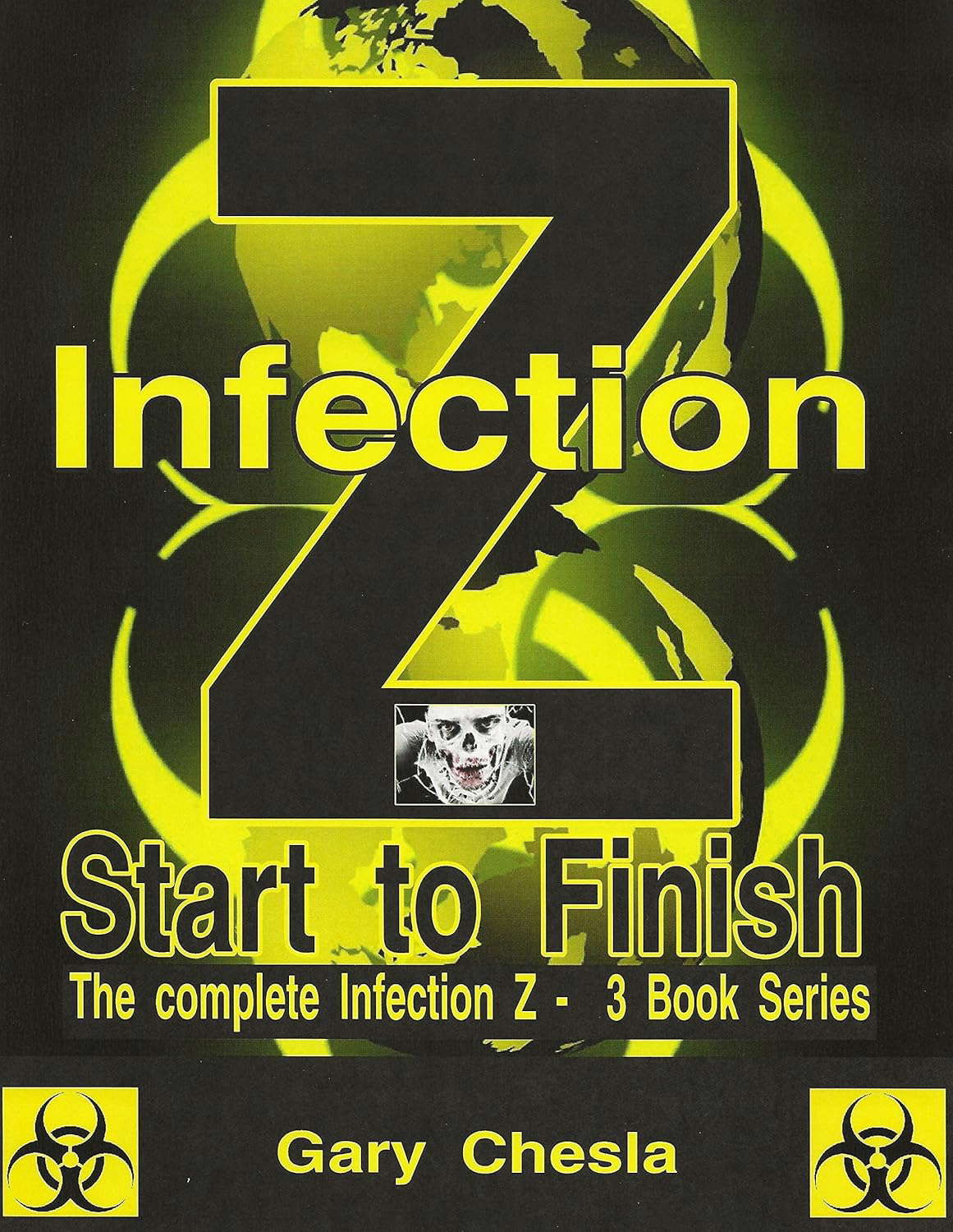 Infection Z: Start to Finish poster