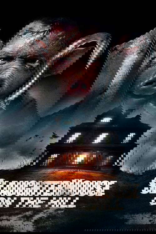 Slaughterhouse On The Hill poster