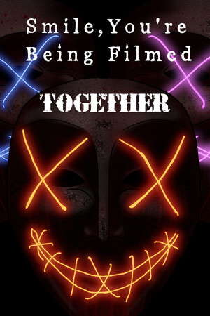 Smile, you're being filmed together poster