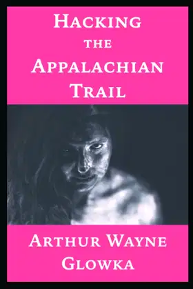 Hacking the Appalachian Trail poster
