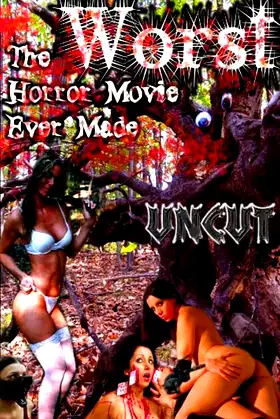 The Worst Horror Movie Ever Made: The Re-Make poster
