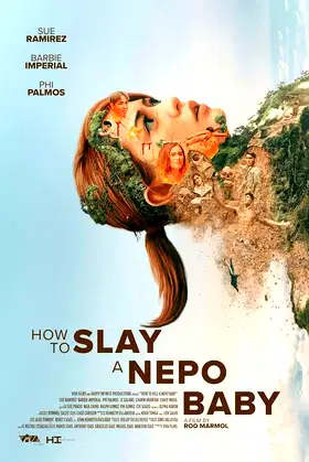 How To Slay A Nepo Baby poster