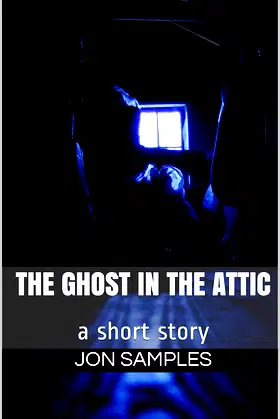 The Ghost in the Attic poster