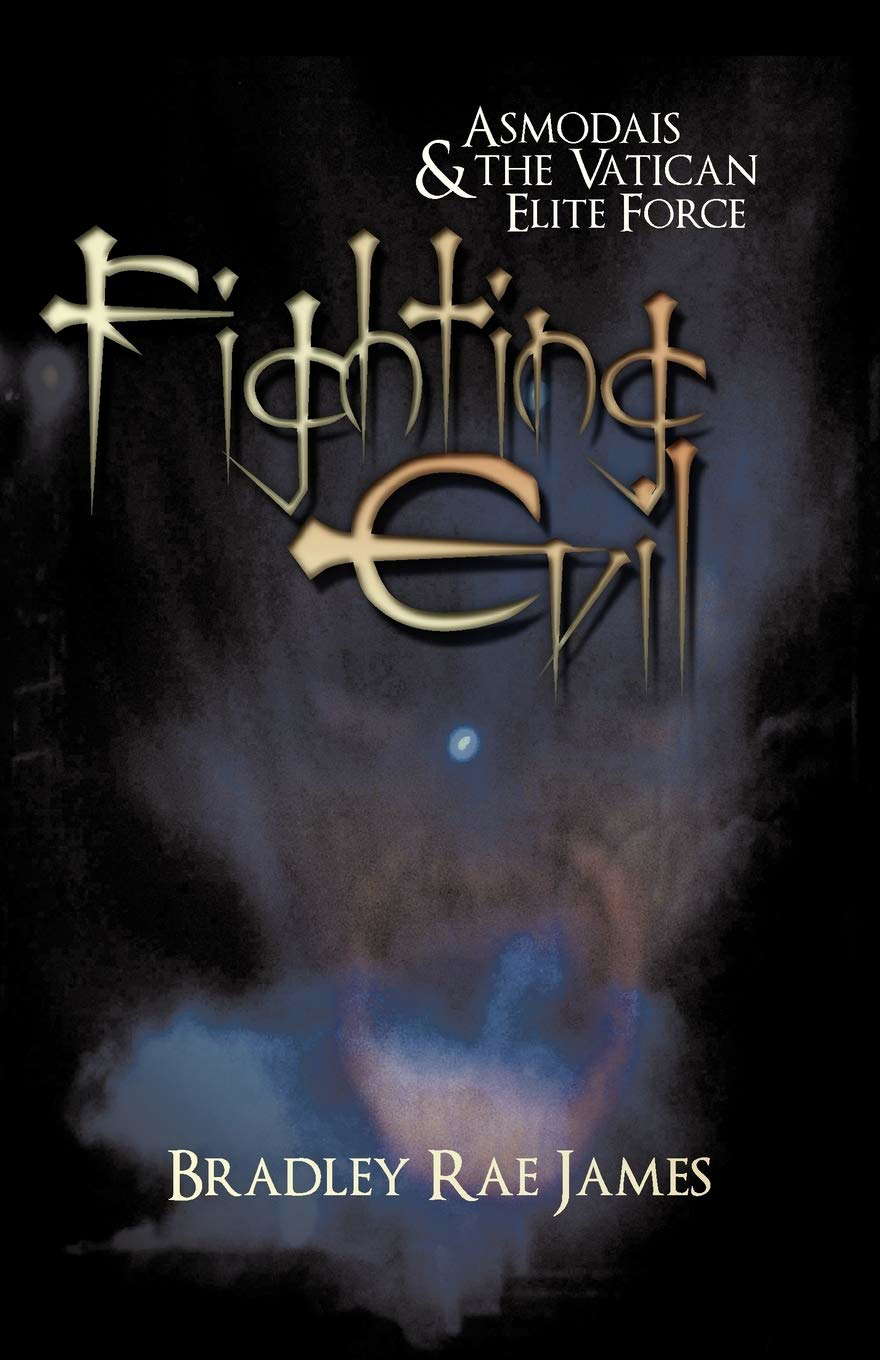 Fighting Evil: Asmodais and the Vatican Elite Force poster