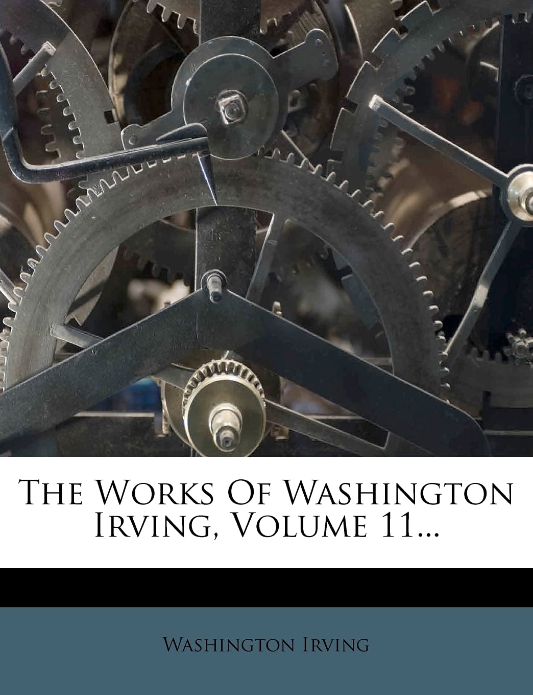The Works Of Washington Irving, Volume 11... poster