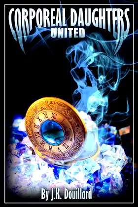 United (Corporeal Daughters, Vampire Ancestry Book 3) poster