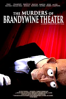 The Murders of Brandywine Theater poster
