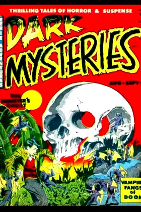 Dark Mysteries #2: Golden Age Horror-Suspense Comic 1951 poster