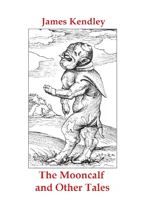 The Mooncalf and Other Tales poster
