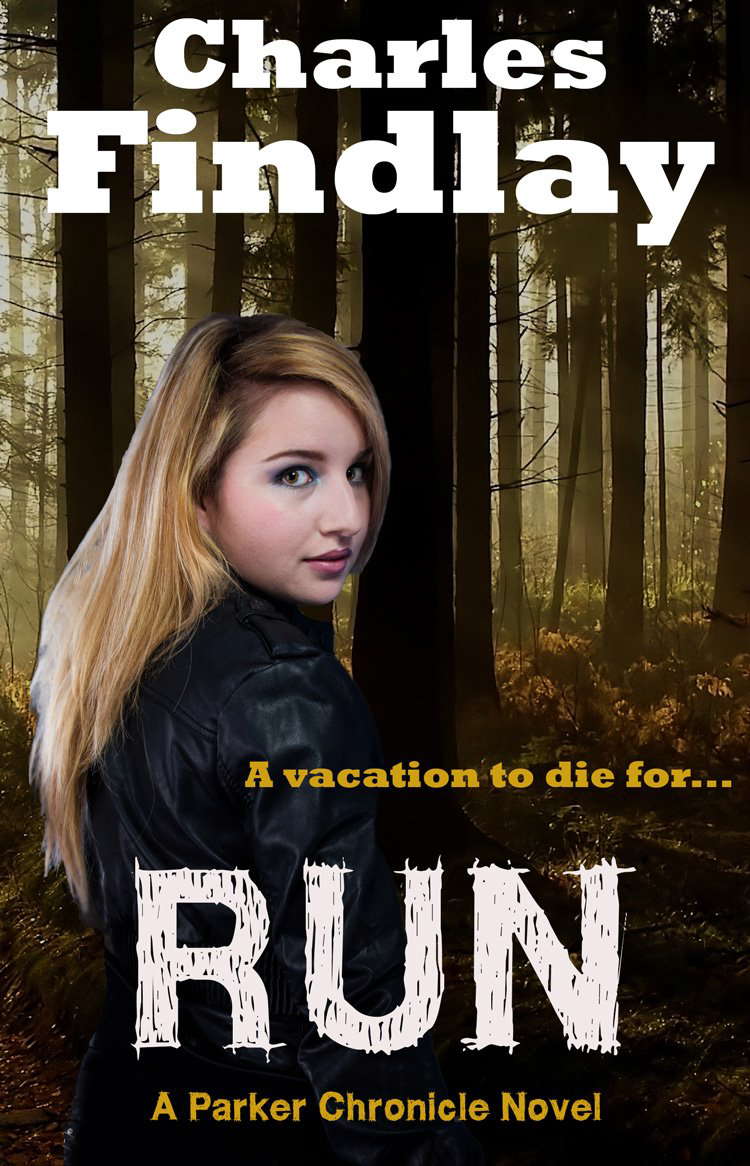 Run (A Parker Chronicle Novel Book 1) poster