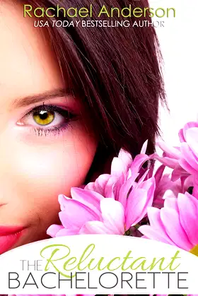 The Reluctant Bachelorette (A Romantic Comedy) poster