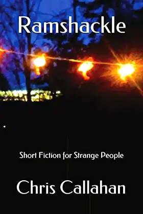 Ramshackle: Short Fiction for Strange People poster