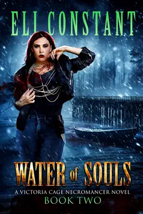 Water of Souls (A Victoria Cage Necromancer Novel) poster