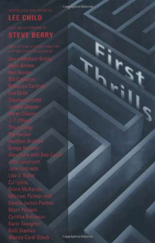 First Thrills: High-Octane Stories from the Hottest Thriller Authors poster