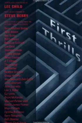 First Thrills: High-Octane Stories from the Hottest Thriller Authors poster