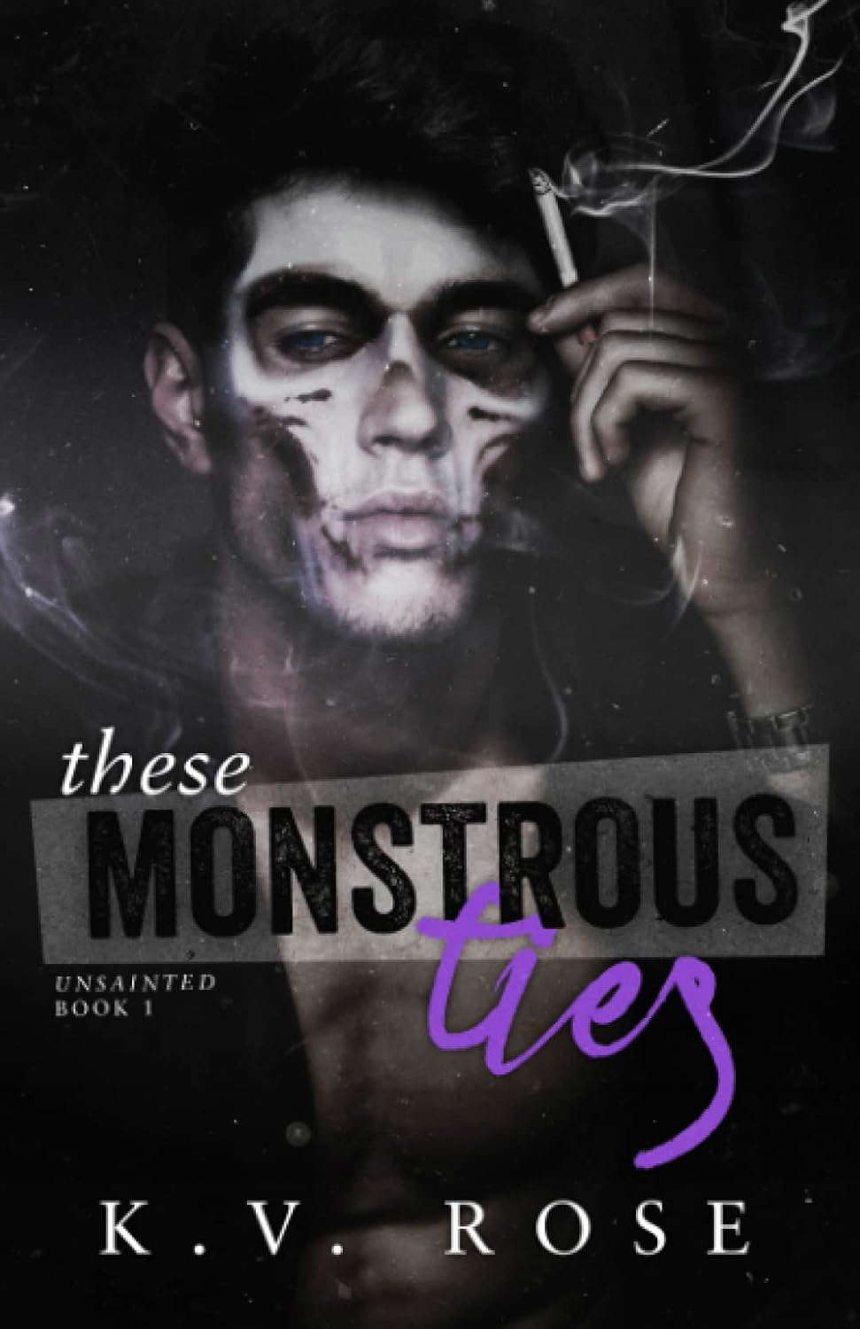 These Monstrous Ties: New Adult Dark Romance (Unsainted) poster