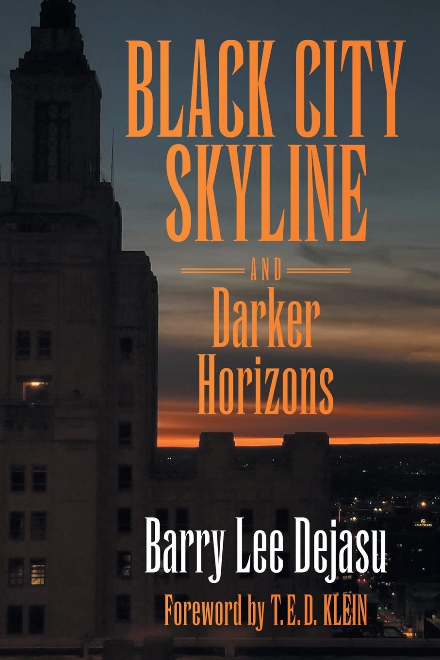 Black City Skyline and Darker Horizons poster