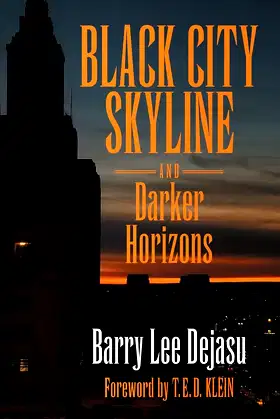 Black City Skyline and Darker Horizons poster