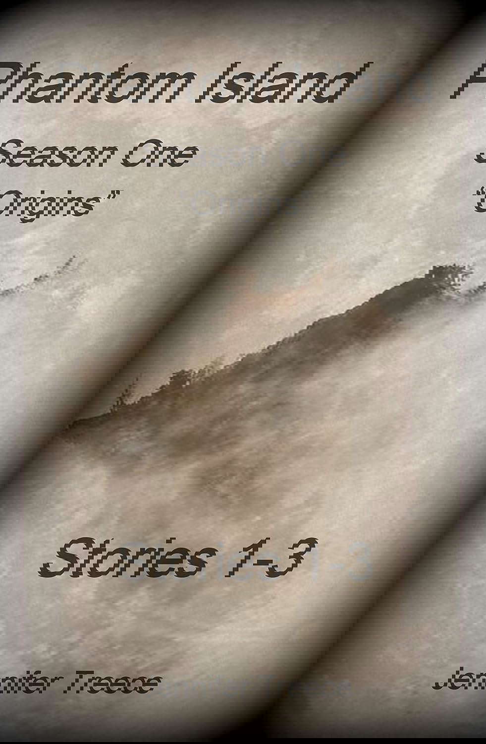 Phantom Island-Season One: Origins-Stories 1-3 poster