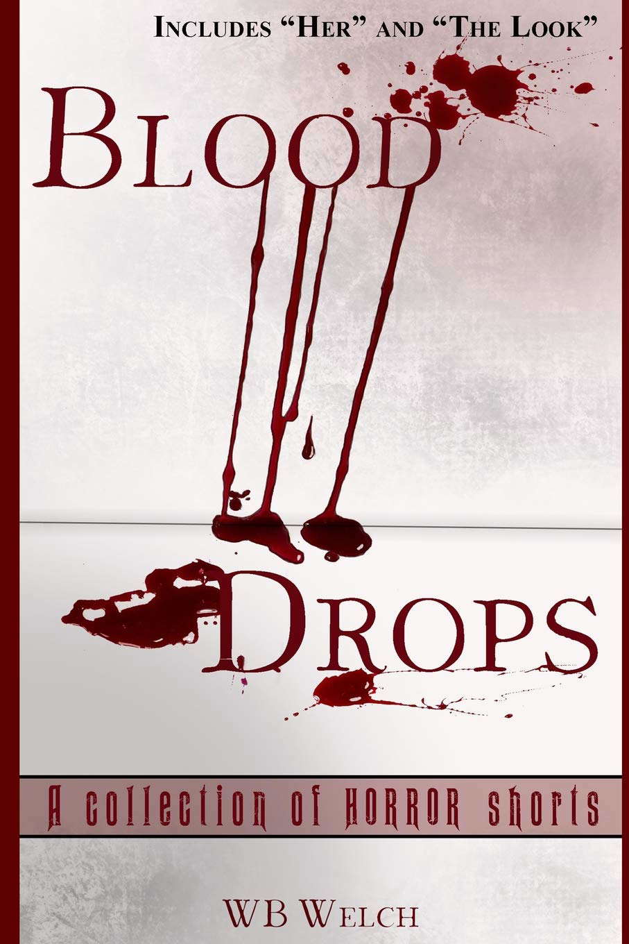 Blood Drops: A Collection of Horror Short Stories poster