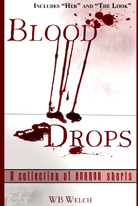 Blood Drops: A Collection of Horror Short Stories poster