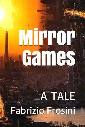 Mirror Games: A Tale (Novels & Tales) poster