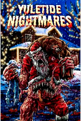 Yuletide Nightmares (Slaughterhouse Press Anthologies Book 2) poster