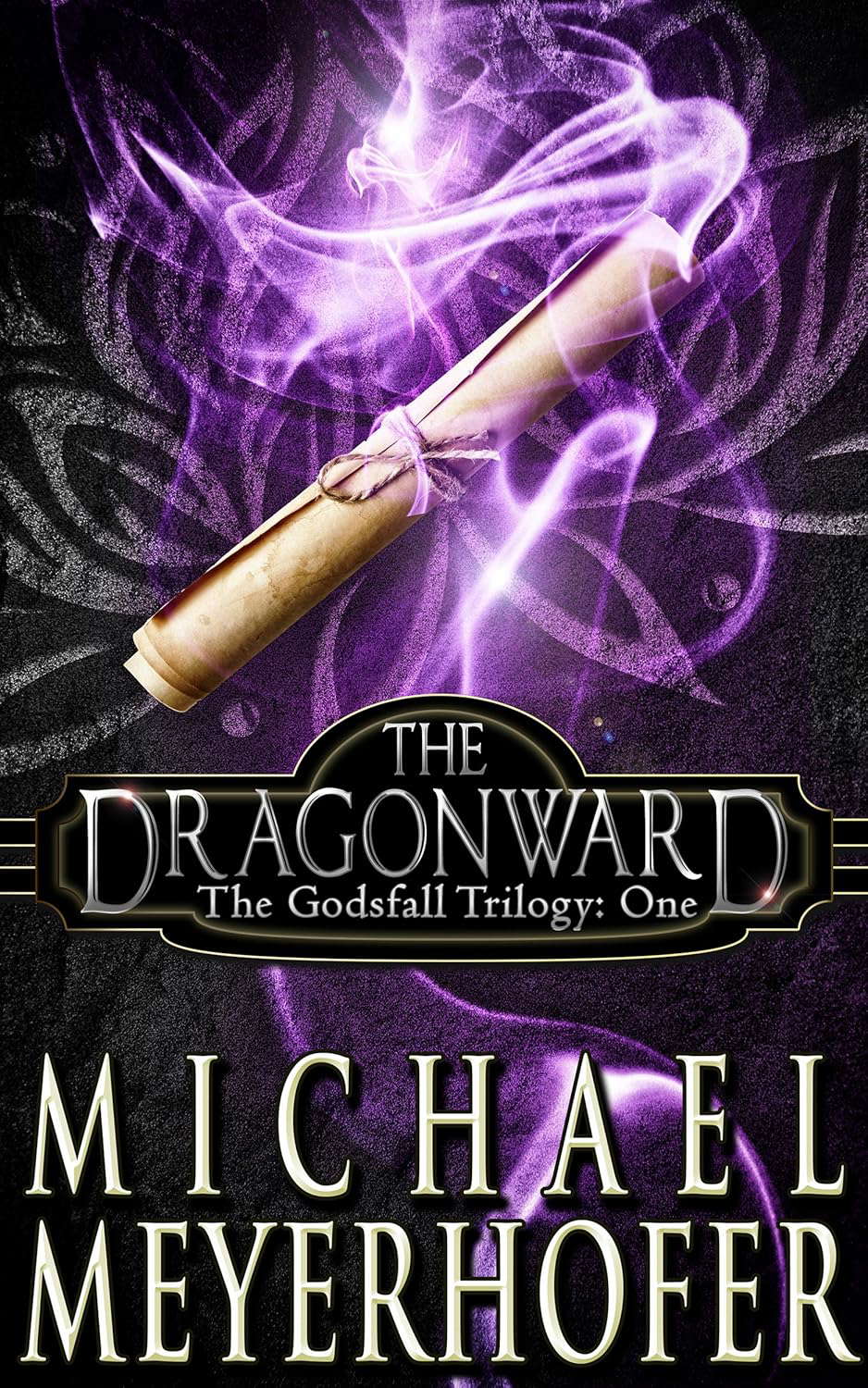 The Dragonward (The Godsfall Trilogy Book 1) poster