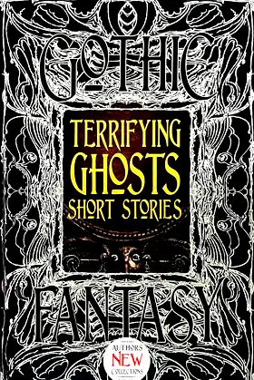Terrifying Ghosts Short Stories (Gothic Fantasy) poster