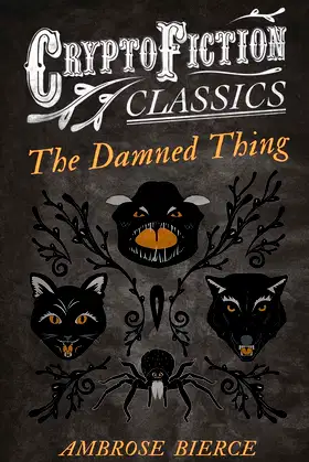 The Damned Thing (Cryptofiction Classics) poster