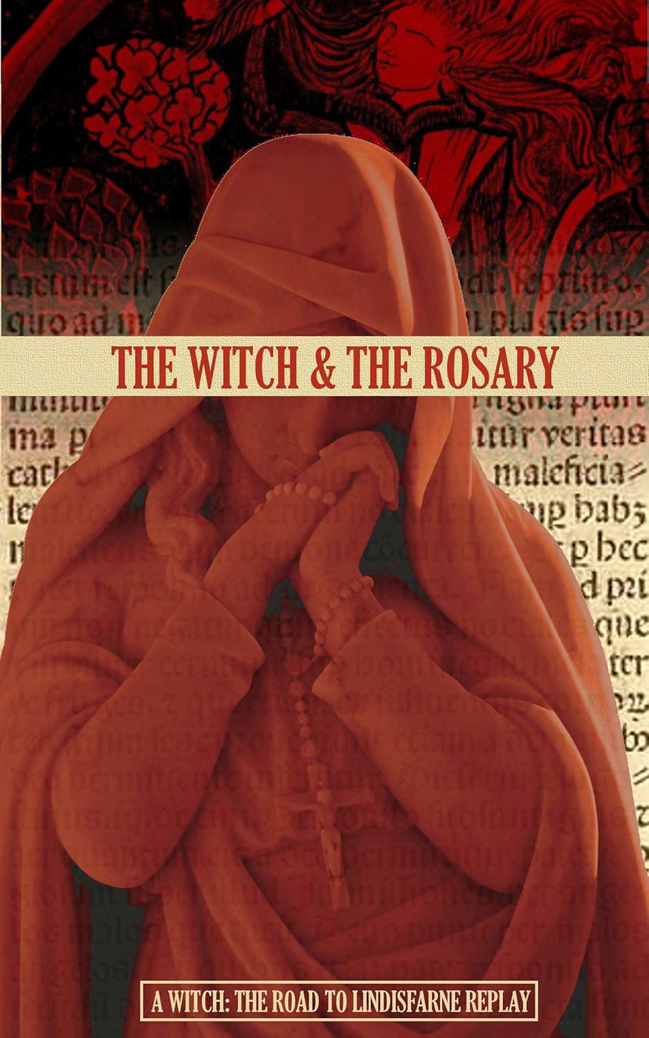 The Witch & the Rosary: A Witch: the Road to Lindisfarne Replay poster
