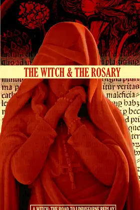 The Witch & the Rosary: A Witch: the Road to Lindisfarne Replay poster