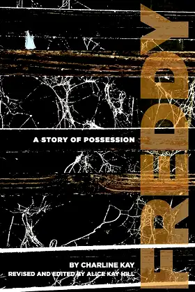 FREDDY A STORY OF POSSESSION poster