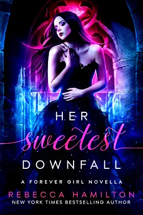 Her Sweetest Downfall (Forever Girl Series) poster