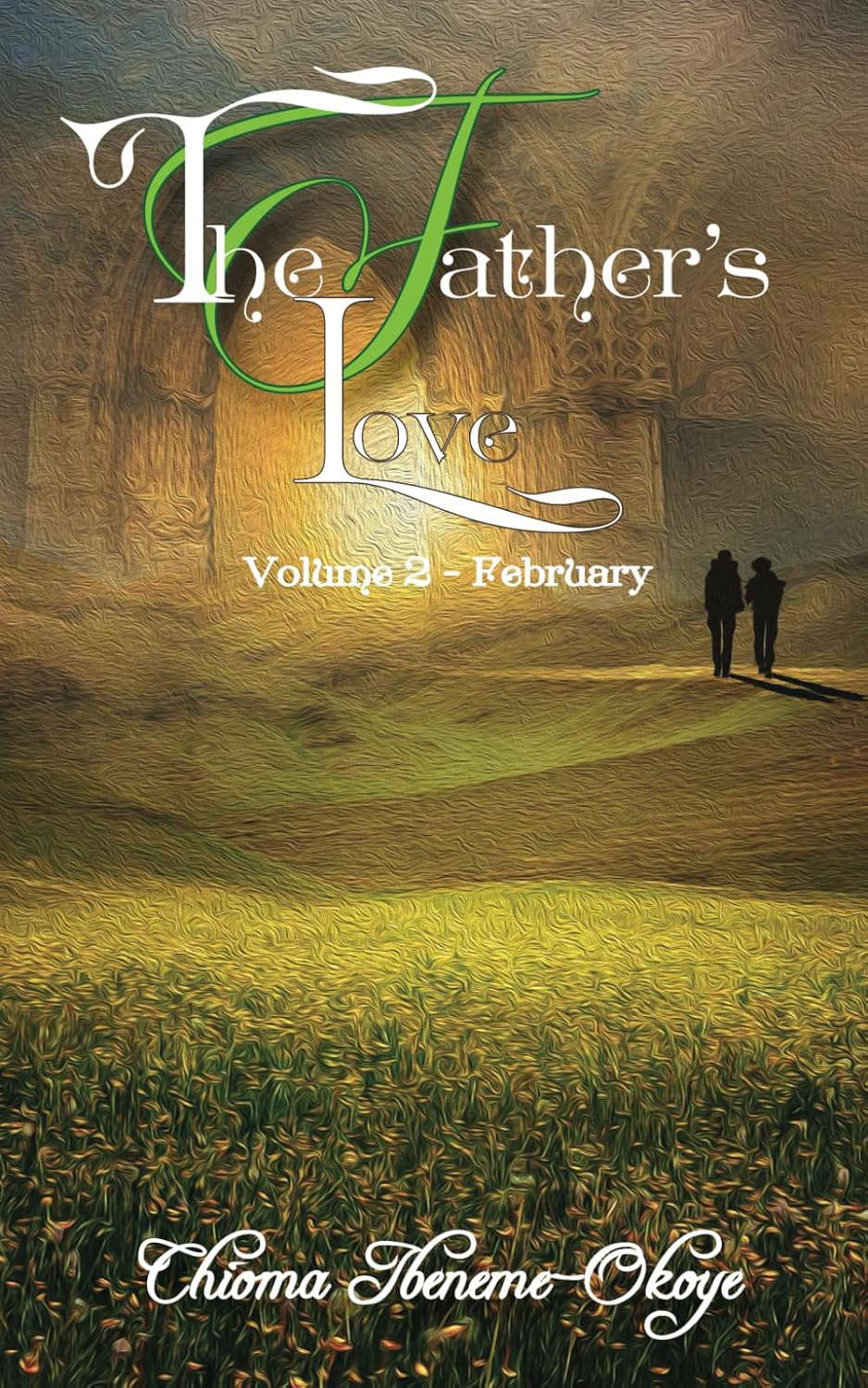 The Father's Love Volume 2- February poster