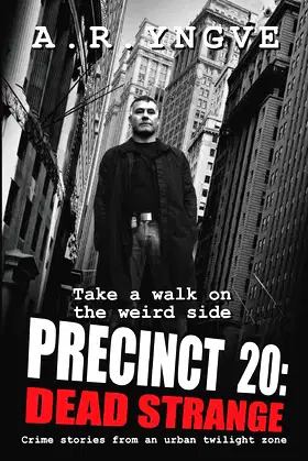 PRECINCT 20: Dead Strange poster