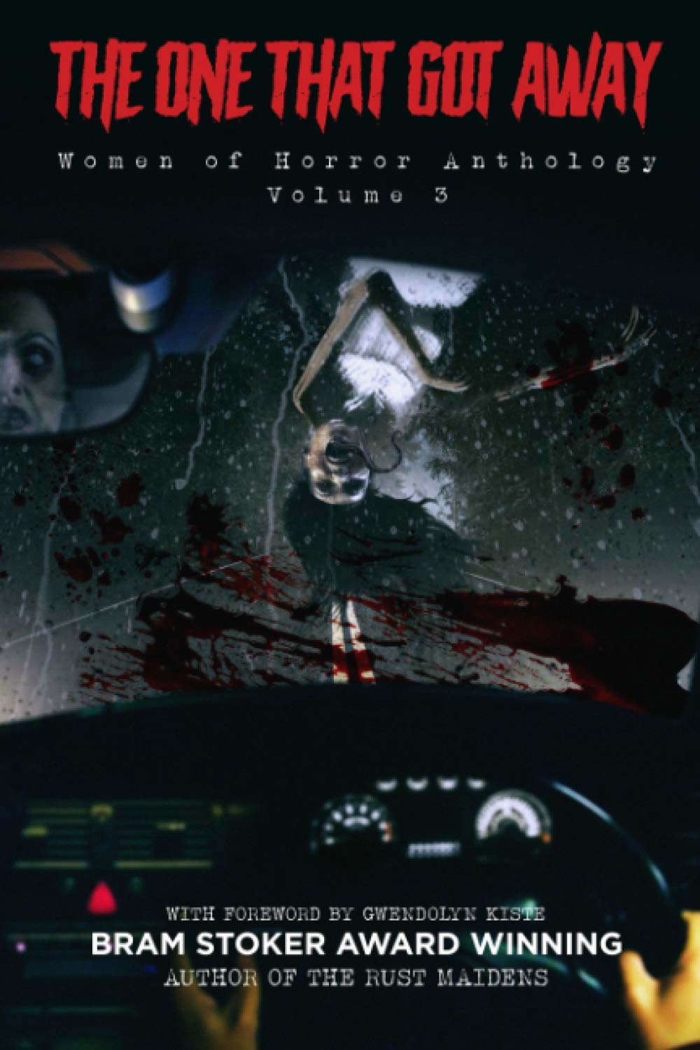 The One That Got Away : Women of Horror Anthology Volume 3 poster