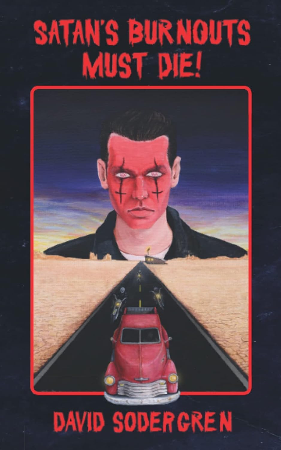 Satan's Burnouts Must Die! poster
