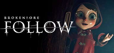 BrokenLore: FOLLOW capsule