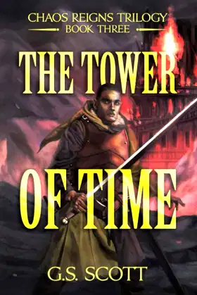 The Tower of Time (Chaos Reigns Trilogy) poster