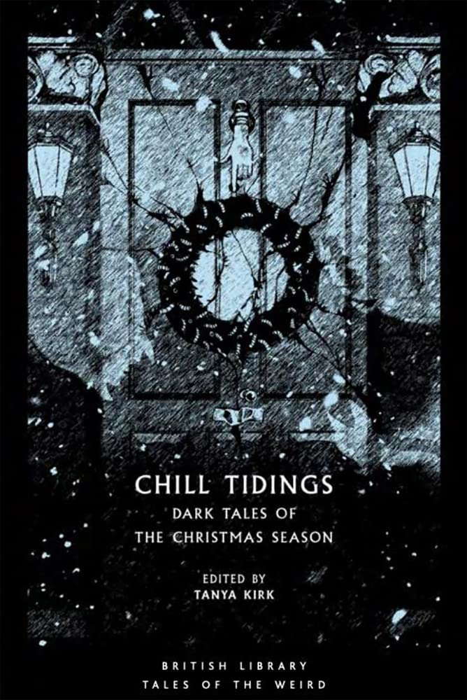 Chill Tidings: Dark Tales of the Christmas Season (Tales of the Weird) poster