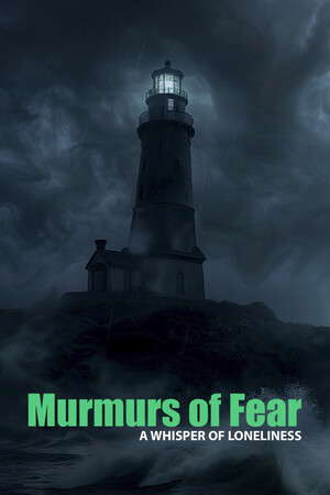Murmurs of Fear - A whisper of loneliness poster