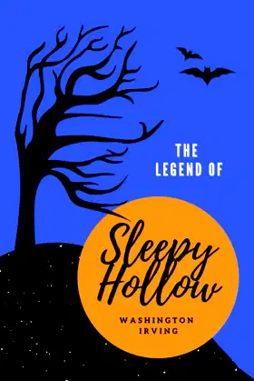 The Legend of Sleepy Hollow: The American Gothic Literary Classic poster
